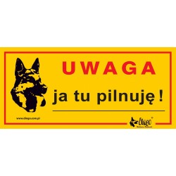 DINGO Metalowa tabliczka "Uwaga, ja tu pilnuję"